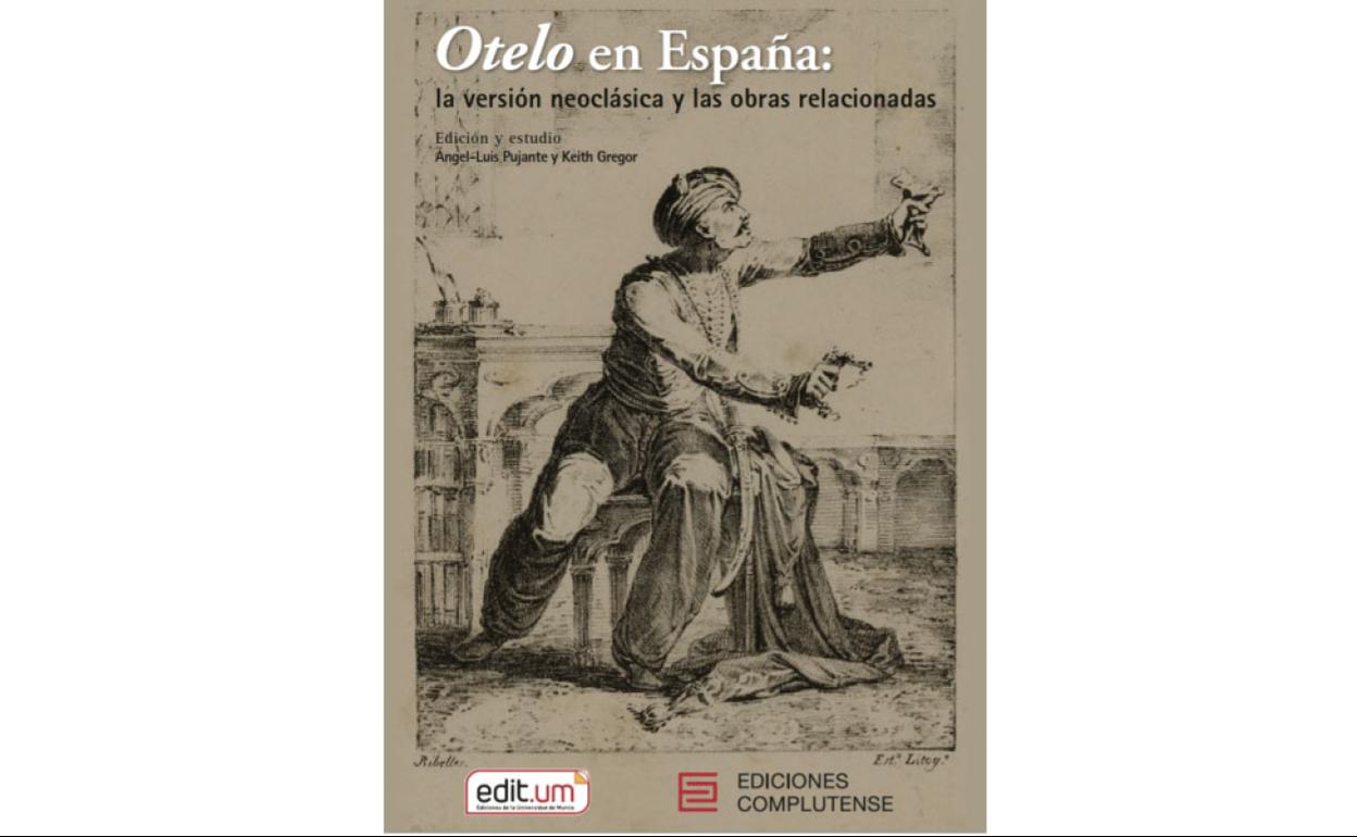 Un libro reúne las cuatro obras que crearon el mito de Otelo | La Verdad